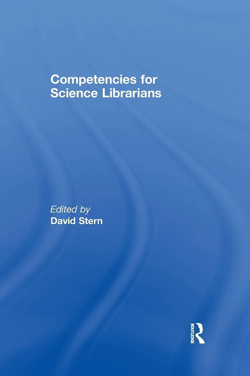 Competencies for Science Librarians