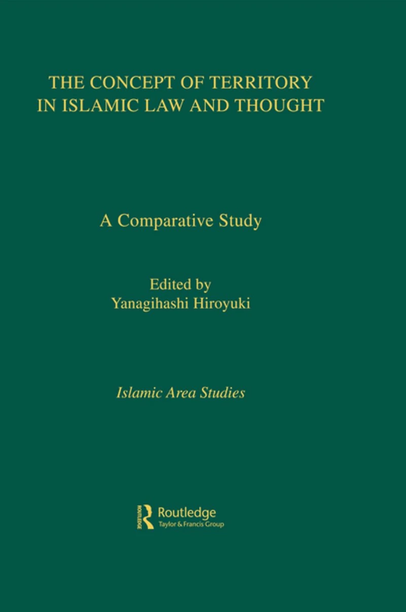 The Concept of Territory Islamic Law and Thought: A Comparative Study