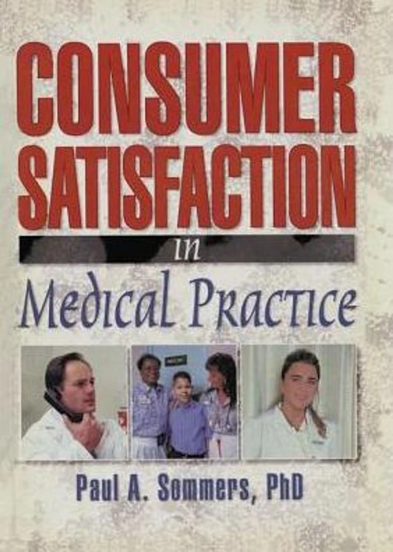 Consumer Satisfaction Medical Practice