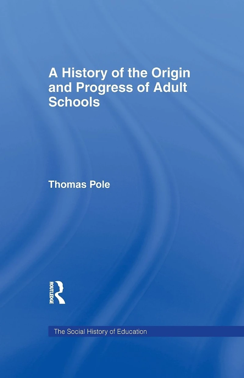 History of the Origin and P Cb: Hist Adult School