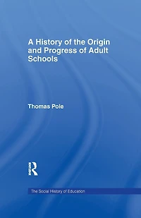 History of the Origin and P Cb: Hist Adult School