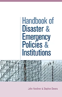 The Handbook of Disaster and Emergency Policies Institutions