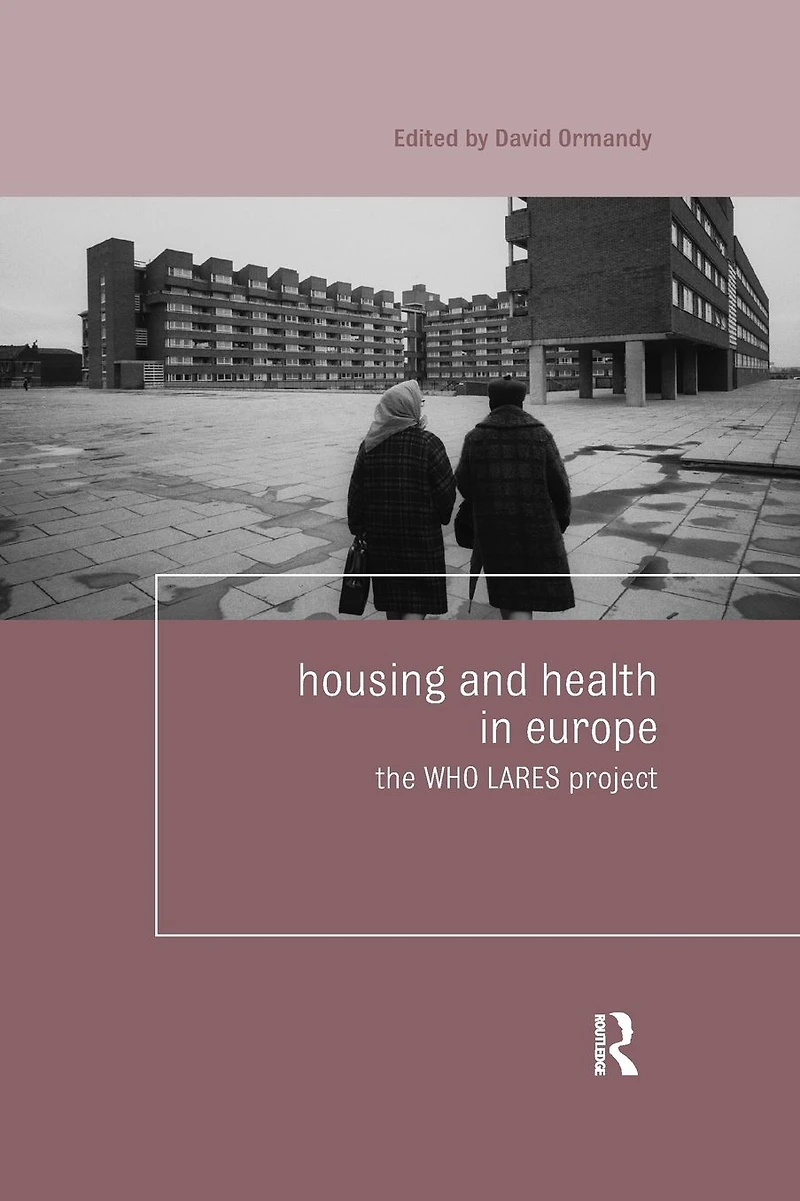 Housing and Health Europe: The WHO LARES project