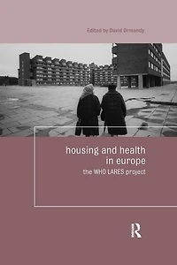 Housing and Health Europe: The WHO LARES project