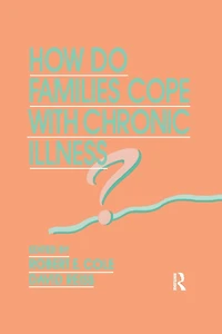 How Do Families Cope With Chronic Illness?