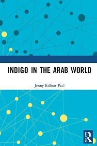 Indigo the Arab World