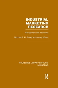 Industrial Marketing Research (RLE Marketing): Management and Technique
