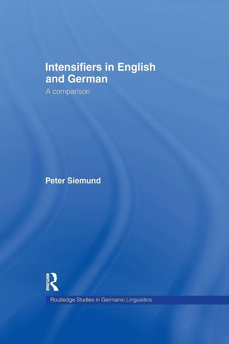 Intensifiers English and German: A Comparison