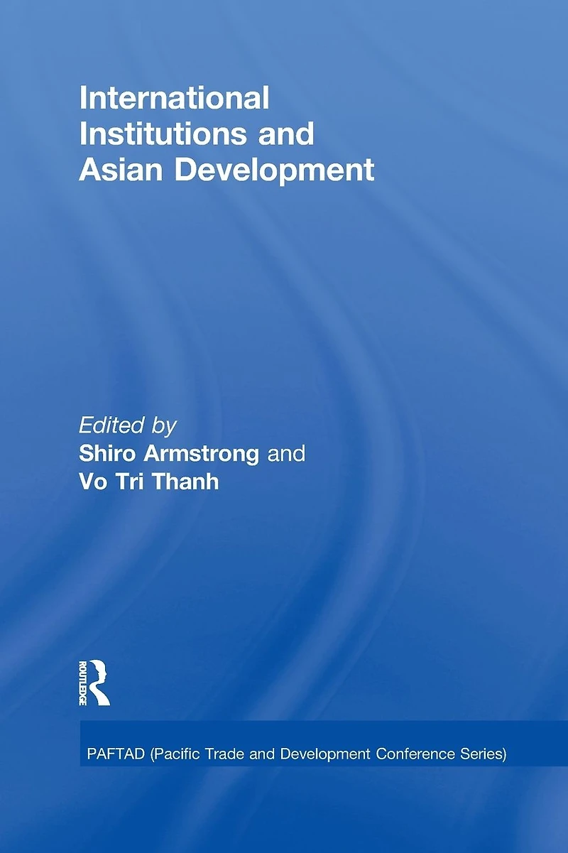 International Institutions and Economic Development Asia