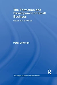 The Formation and Development of Small Business: Issues Evidence