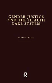 Gender Justice and the Health Care System