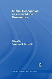 Mutual Recognition as a New Mode of Governance