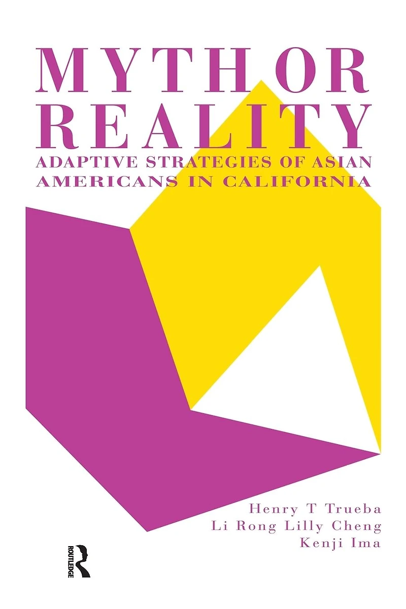 Myth Or Reality?: Adaptive Strategies Of Asian Americans California