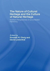 the Nature of Cultural Heritage, and Culture Natural Heritage