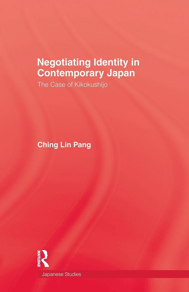 Negotiating Identity Contemporary Japan