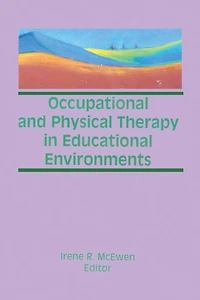 Occupational and Physical Therapy Educational Environments