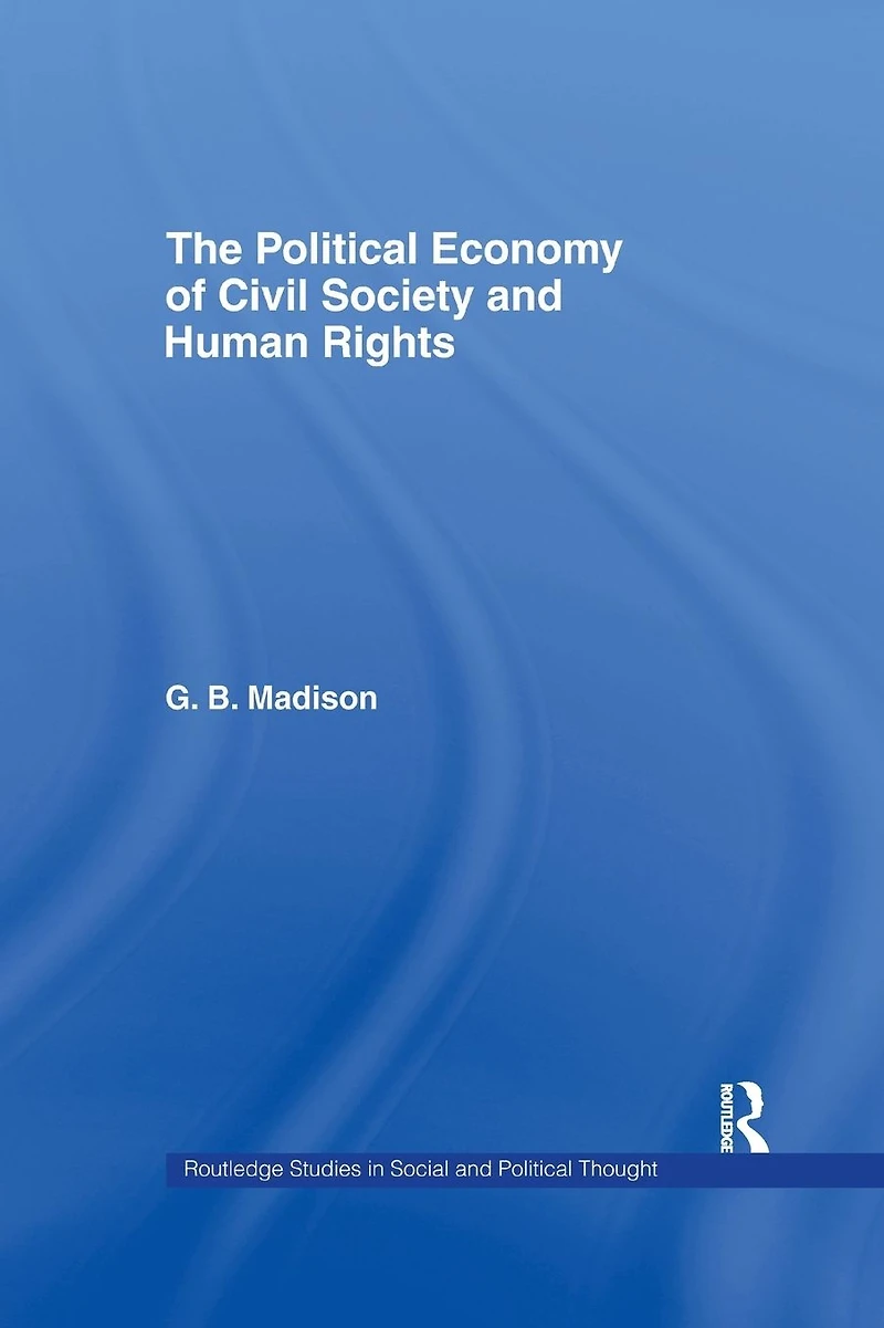 The Political Economy of Civil Society and Human Rights