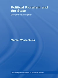 Political Pluralism and the State: Beyond Sovereignty