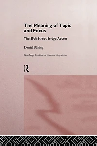 The Meaning of Topic and Focus: 59th Street Bridge Accent