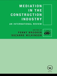 Mediation the Construction Industry: An International Review