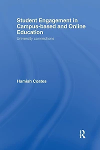 Student Engagement Campus-Based and Online Education: University Connections