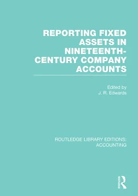 Reporting Fixed Assets Nineteenth-Century Company Accounts