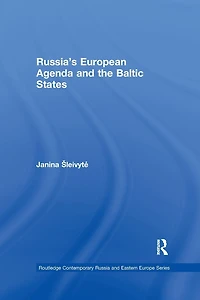 Russia's European Agenda and the Baltic States