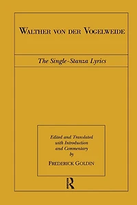 Walther von der Vogelweide: The Single-Stanza Lyrics