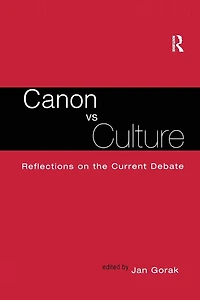 Canon Vs. Culture: Reflections on the Current Debate