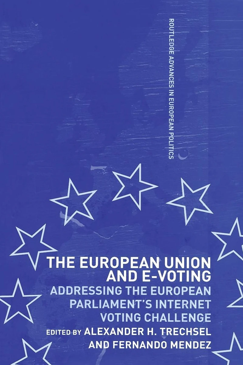The European Union and E-Voting (Electronic Voting