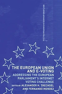 The European Union and E-Voting (Electronic Voting