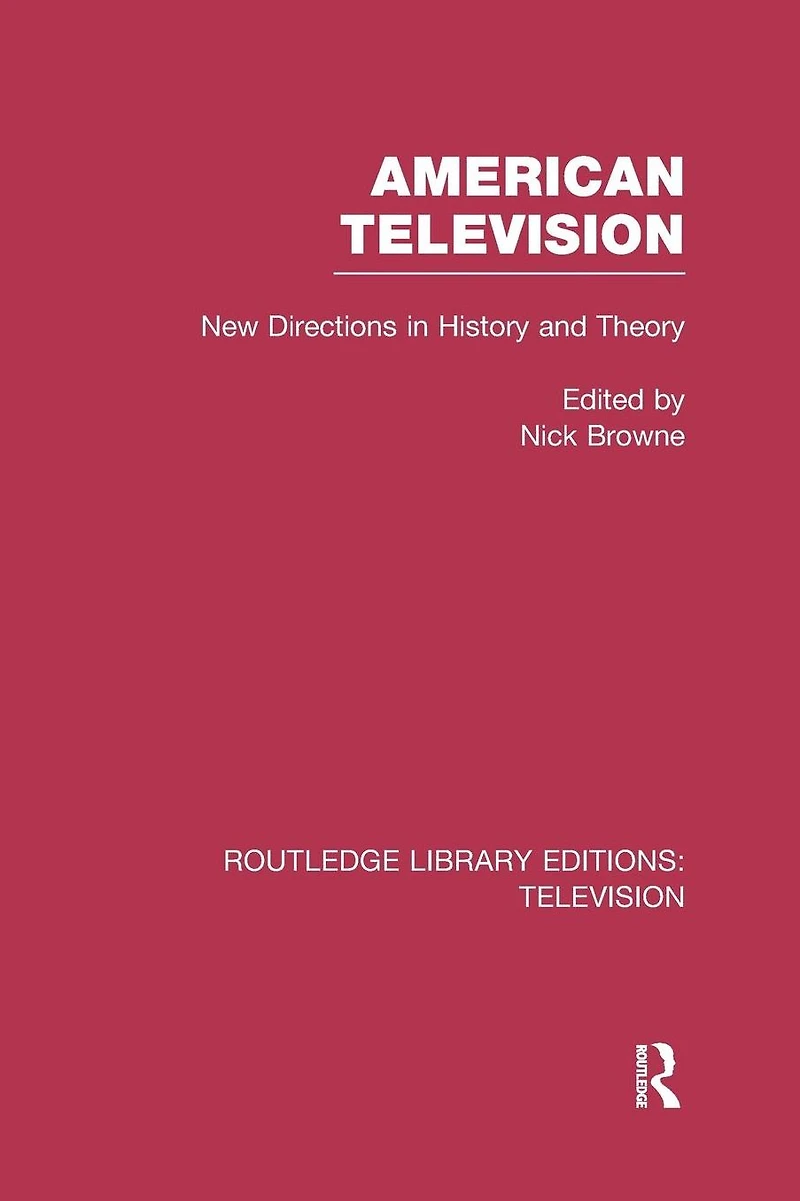 American Television: New Directions History and Theory