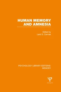 Human Memory and Amnesia (PLE: Memory)