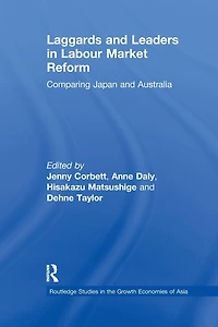 Laggards and Leaders Labour Market Reform: Comparing Japan Australia