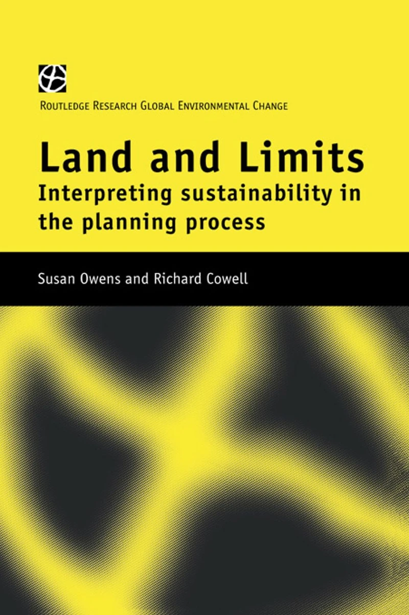 Land and Limits: Interpreting Sustainability the Planning Process