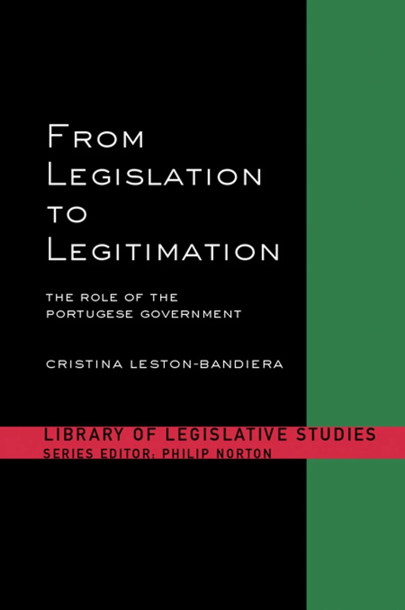 From Legislation to Legitimation: the Role of Portuguese Parliament