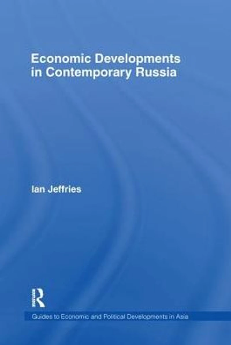 Economic Developments Contemporary Russia