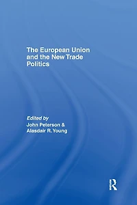 the European Union and New Trade Politics