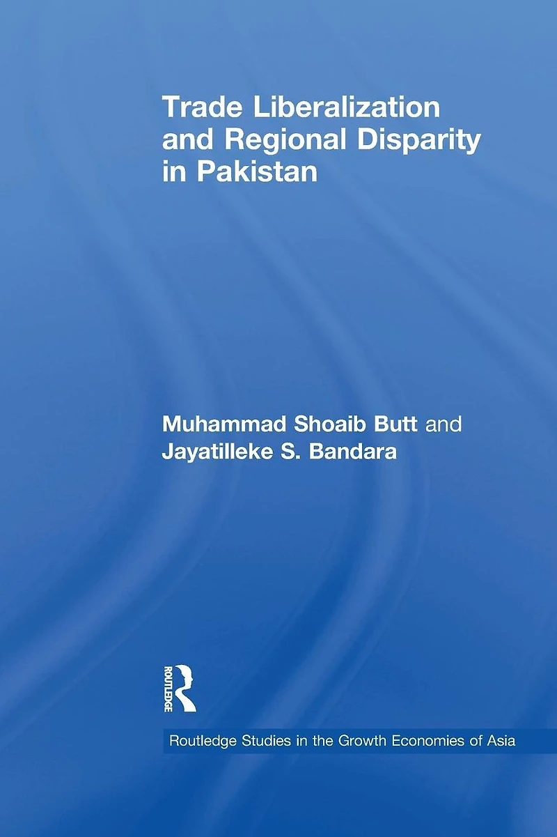 Trade Liberalisation and Regional Disparity Pakistan