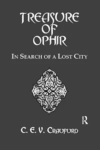 The Treasure of Ophir: Search a Lost City