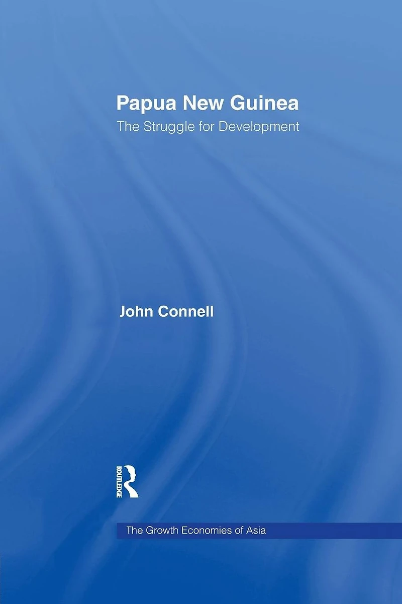 Papua New Guinea: The Struggle for Development