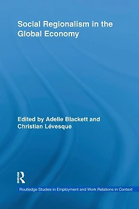 Social Regionalism the Global Economy