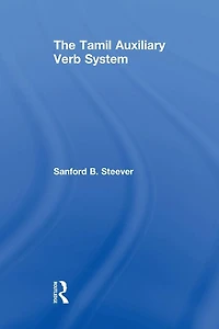The Tamil Auxiliary Verb System