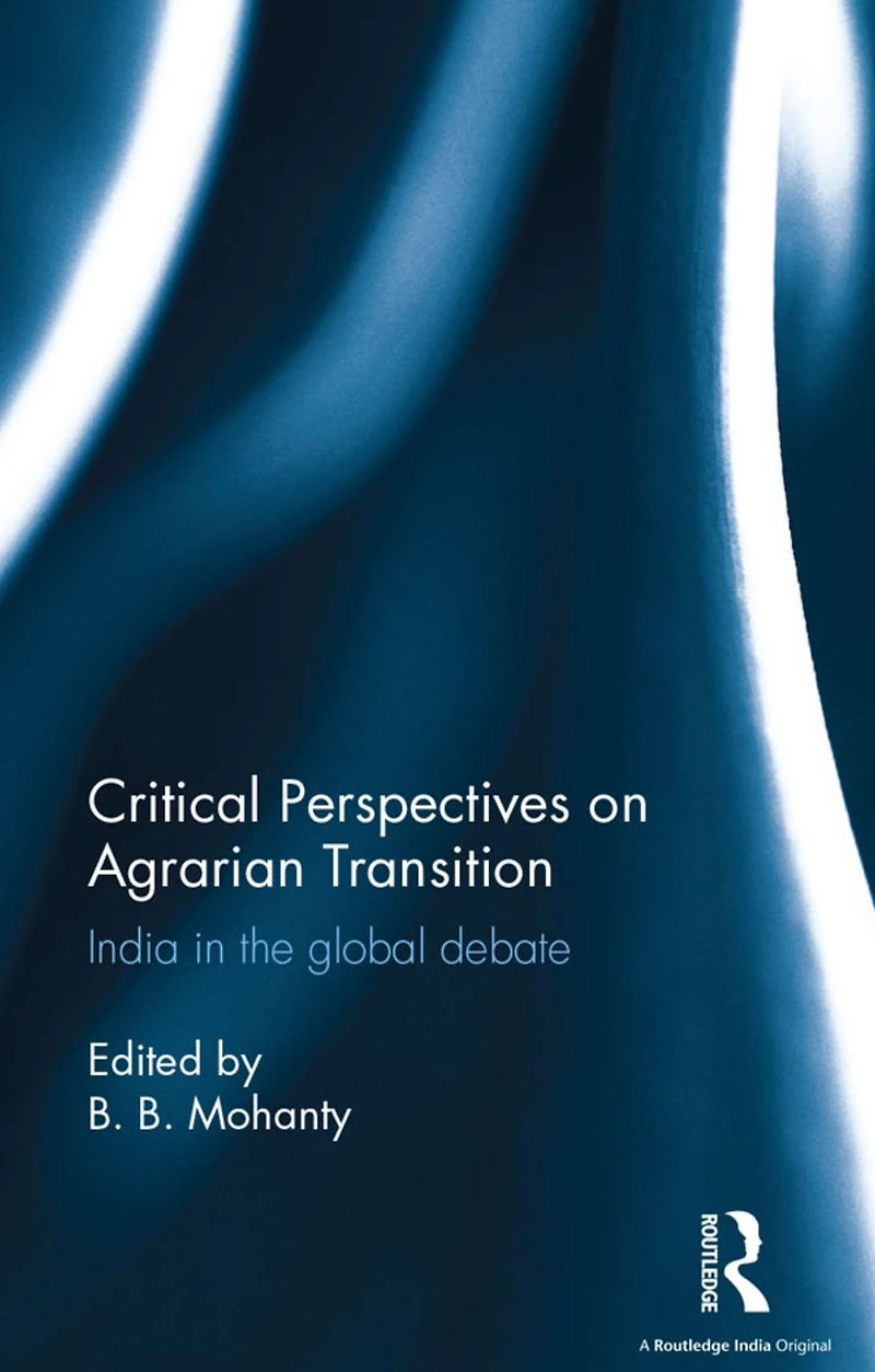 Critical Perspectives on Agrarian Transition: India the global debate