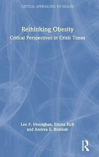 Rethinking Obesity: Critical Perspectives Crisis Times