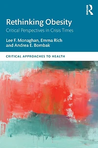 Rethinking Obesity: Critical Perspectives Crisis Times