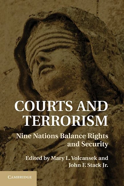 Courts and Terrorism: Nine Nations Balance Rights Security