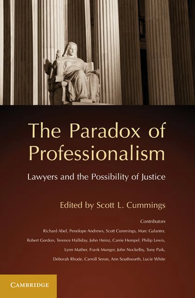 the Paradox of Professionalism: Lawyers and Possibility Justice