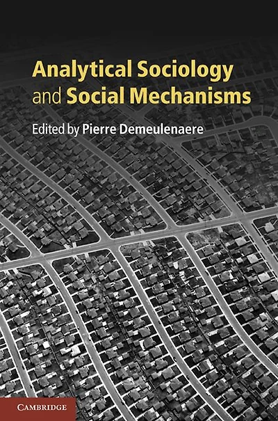 Analytical Sociology and Social Mechanisms