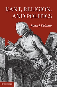 Kant, Religion, and Politics
